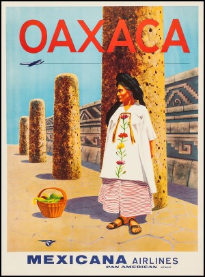 Mexicana Airlines Oaxaca travel poster